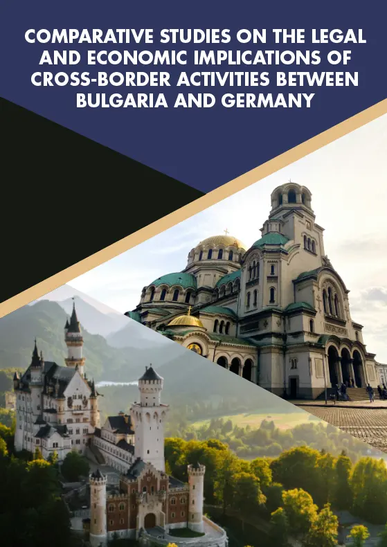 Comparative Studies on the Legal and Economic Implications of Cross-Border Activities between Bulgaria and Germany Cover